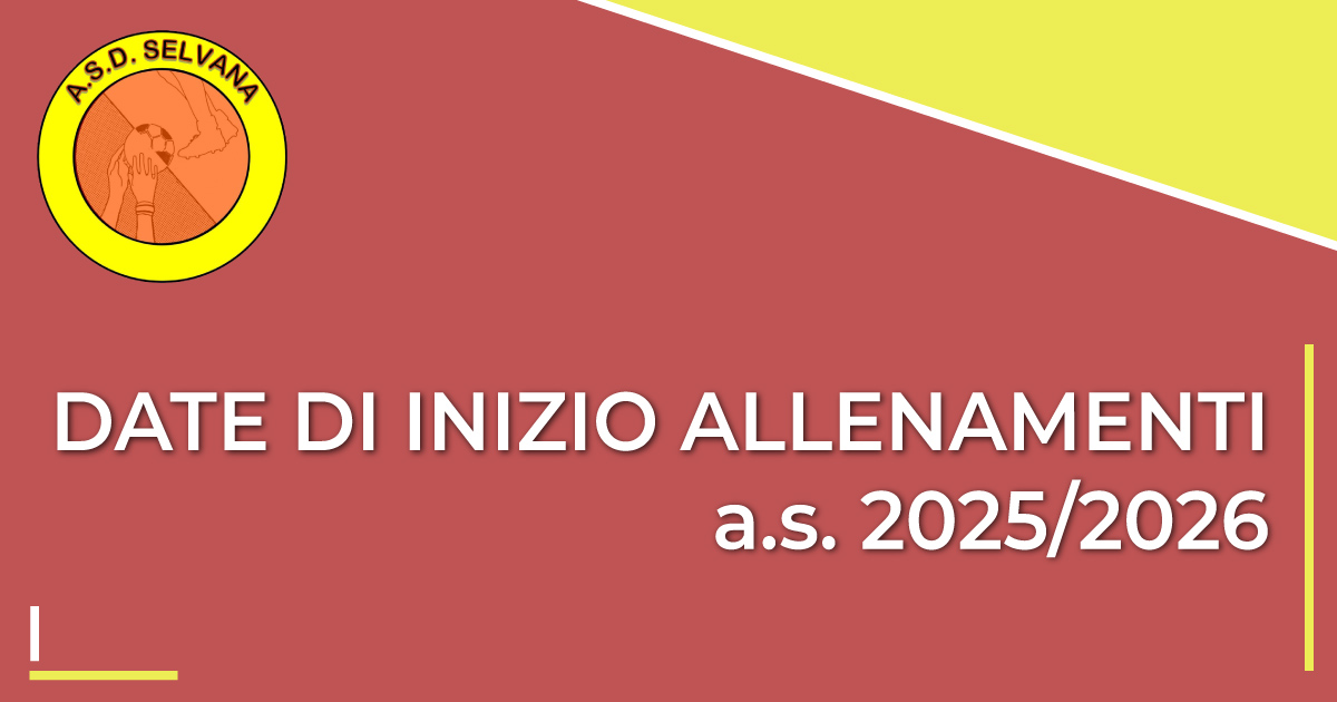 Date di inizio allenamenti a.s. 2025/26